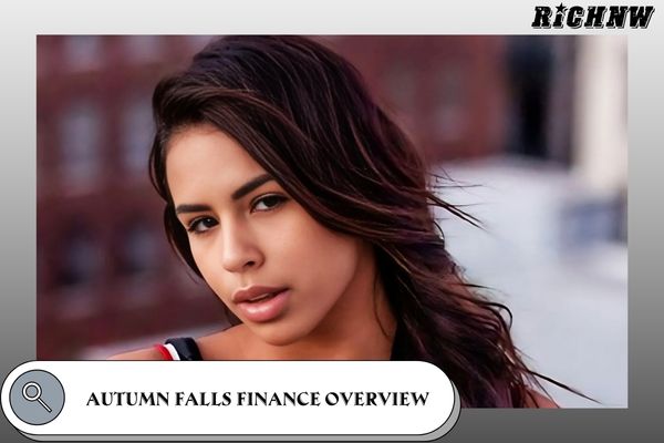 Autumn Falls Finance Overview