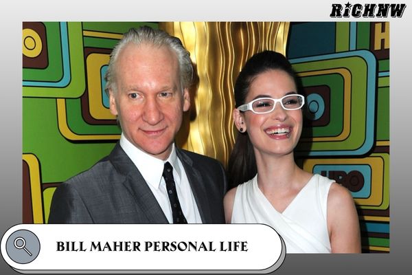 Bill Maher Personal Life