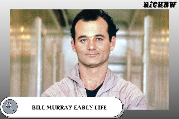 Bill Murray Early Life