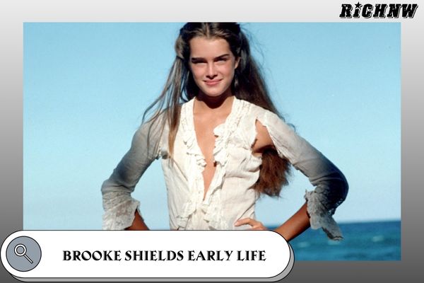 Brooke Shields Early Life