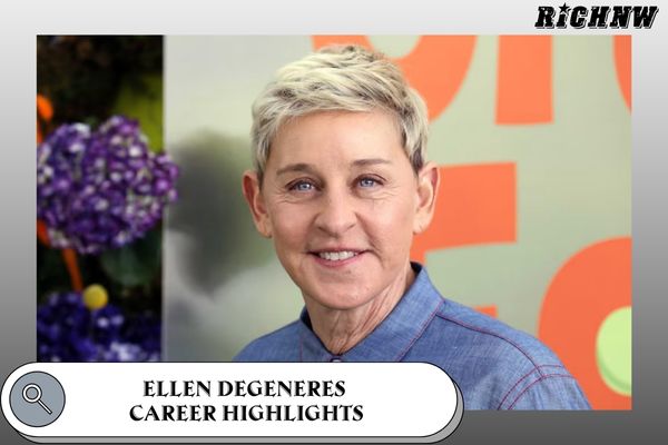 Ellen DeGeneres Career Highlights.1