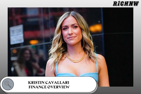 Kristin Cavallari Finance Overview