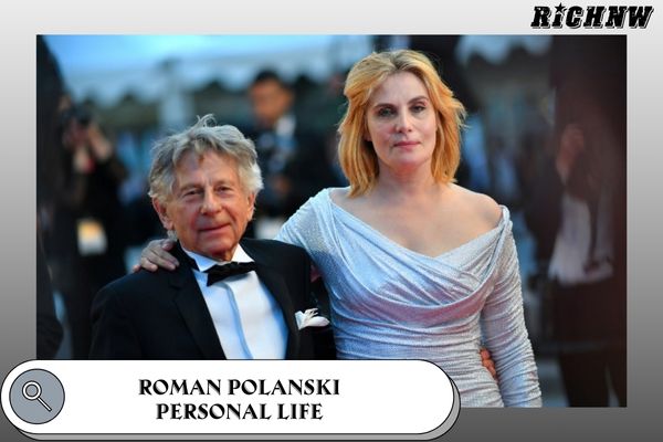 Roman Polanski Personal Life