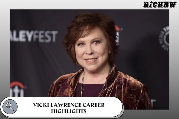 Vicki Lawrence Career Highlights