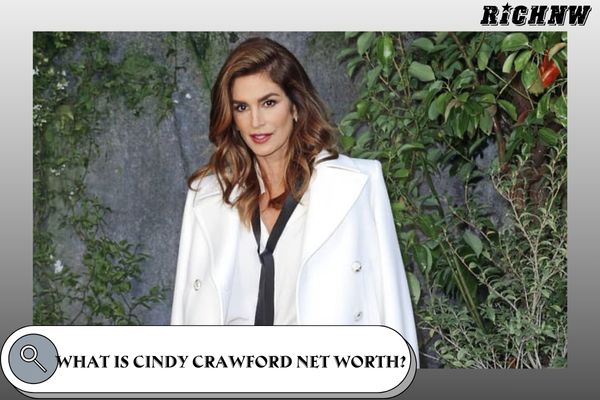 What is Cindy Crawford Net Worth