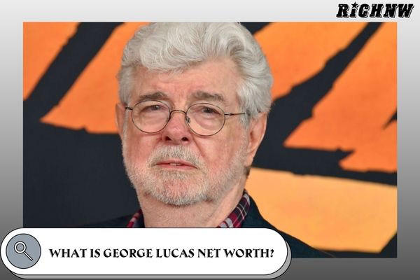 What is George Lucas Net Worth